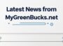 Latest News from MyGreenBucks.net