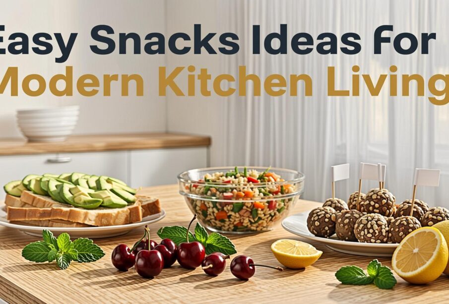 Easy Snacks Ideas For Modern Kitchen Living