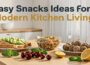 Easy Snacks Ideas For Modern Kitchen Living