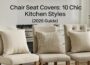 chair seat covers: 10 Chic Kitchen Styles [2026 Guide]